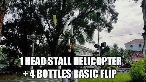 HOW TO PRACTICE 1 HEAD TIN HELICOPTER HEAD STALL + 4 BOTTLES BASIC FLIP | BASIC TIPS FOR FLAIR SHOW