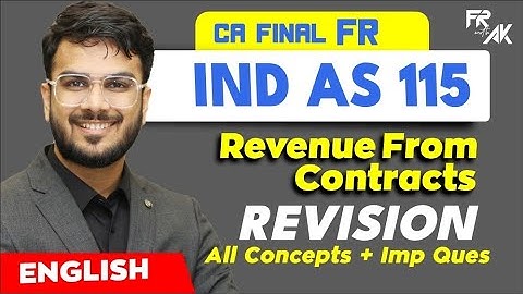 IND AS 115 - REVENUE Revision (100% English) | Alongwith Questions | CA Aakash Kandoi |