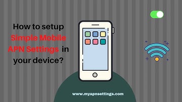 Simple Mobile APN Settings