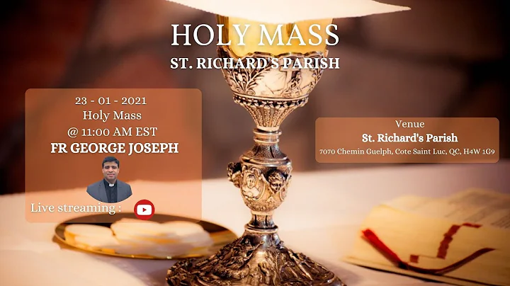 January 23, 2022 Sunday Holy Mass - St Richard Par...