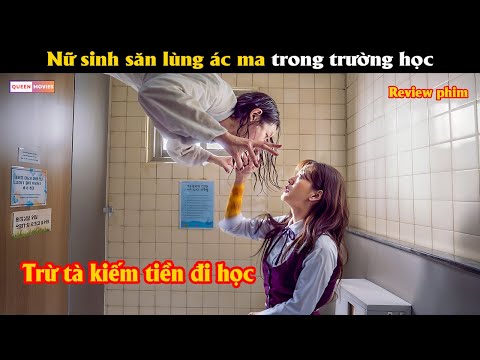 Nữ sinh săn lùng ác ma trong trường học - Review phim hay