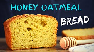 No Knead Honey Oatmeal Bread