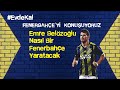 Emre Belözoğlu Nasıl Bir Fenerbahçe Yaratacak #2 | Fenerbahçe'yi Konuşuyoruz