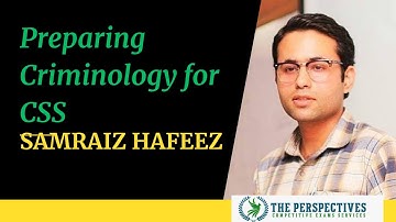 How to get good marks in Criminology? | Samraiz Hafeez | The Perspectives Institute | CSS/PMS