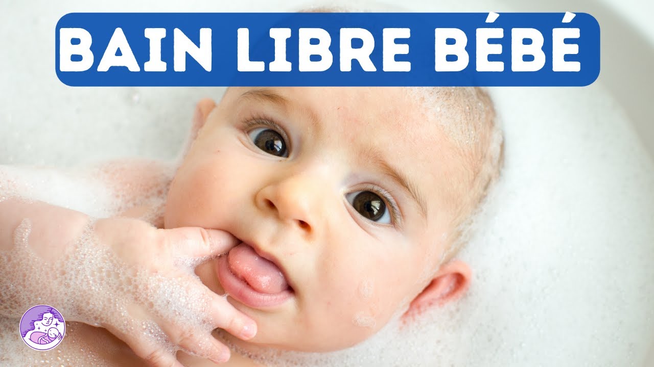 Bain Libre Avec Son Bebe Motricite Libre Youtube Bain Libre Avec Son Bebe Motricite Libre Youtube