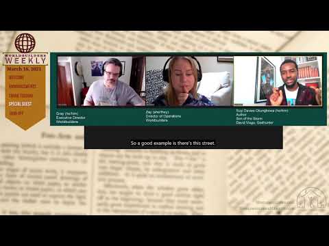 Worldbuilders Weekly 63, March 16, 2021 with Suyi Davies Okungbowa