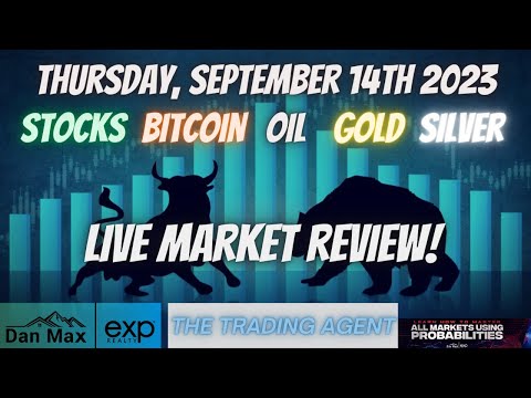 Live Market Review For Thursday, September 14th, 2023 For #Stocks #Oil #Bitcoin #Gold And #Silver