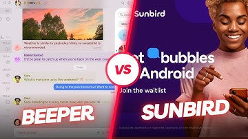 iMESSAGE on ANDROID Showdown: BEEPER vs SUNBIRD