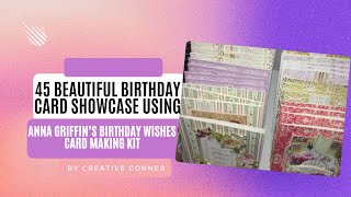 45 Beautiful Birthday Card Showcase|  Anna Griffin's Birthday Wishes Card Making Kit