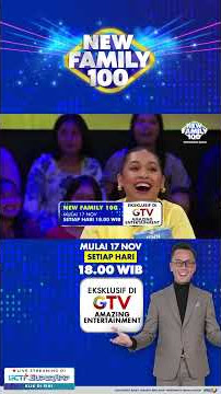 SEASON BARU BERSAMA ANDHIKA PRATAMA !  NEW FAMILY 100  MULAI 17 NOVEMBER DI GTV! #NewFamily100GTV