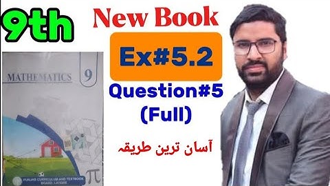 Class 9th Math New Book Chapter 5 Exercise 5.2 Question 5-9th Class Maths Exercise 5.2 Q5-Ex 5.2 Q5