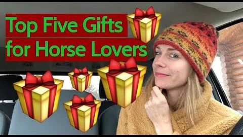 Gifts For Horse Lovers- Top Five Gift Ideas