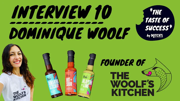 TTOS 10 - Dominique Woolf: The Woolf's Kitchen