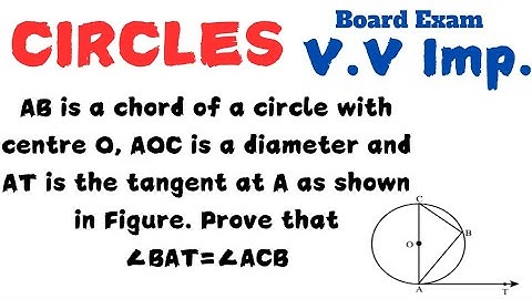 AB is a chord of a circle with centre O,AOC is a diameter and AT is the tangent|Prove that ∠BAT=∠ACB