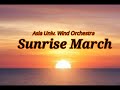 Sunrise March／　亜細亜大学吹奏楽団　サンライズマーチ　１９８２年