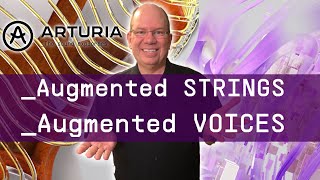 Let's Play ARTURIA Augmented Strings and Augmented Voices
