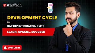 Development Cycle in SAP BTP Integration Suite | ZaranTech