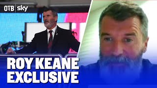 'Bottom line is I love football' |  Punditry, management ambitions and Ronaldo | ROY KEANE EXCLUSIVE