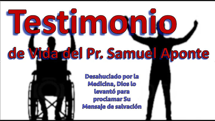 Testimonio de Vida del Pr. Samuel Aponte