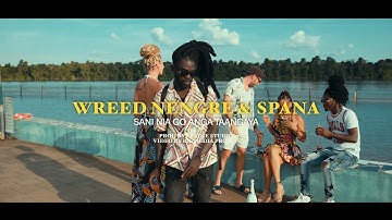 Wreed Nengre ft Spana - Sani Nai Go Anga Taanga Ya (Official Video)