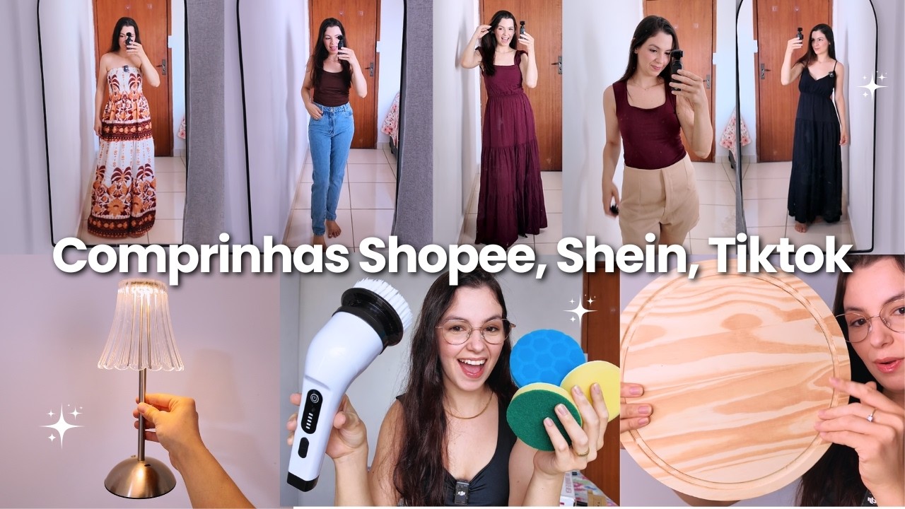 COMPRINHAS DE LOOKS PRA VIVER ARRUMADINHA e ENXOVAL DE CASA NOVA ✨ Shein, Shopee e Tiktok Shop