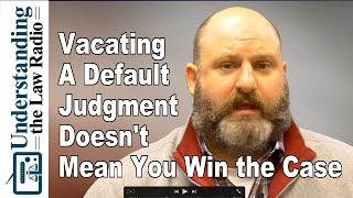 Vacating a Default Judgment Doesn