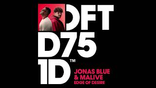 Jonas Blue, Malive   Edge Of Desire (Slowed + Reverb)