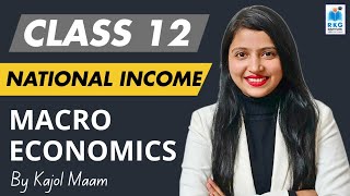 National Income Class 12 Economics | Lecture 6| Macroeconomics | Sankalp Batch 2027 