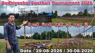 Dudhiyashol Football Tournament 2026 / Dudhiyashol Football Ground Update: See how it's getting r... screenshot 1