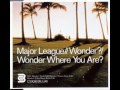 Major League - Wonder (Transa Remix)