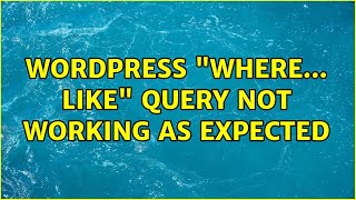 Celebrity Wordpress: "Where... like" query not working as expected Net Worth