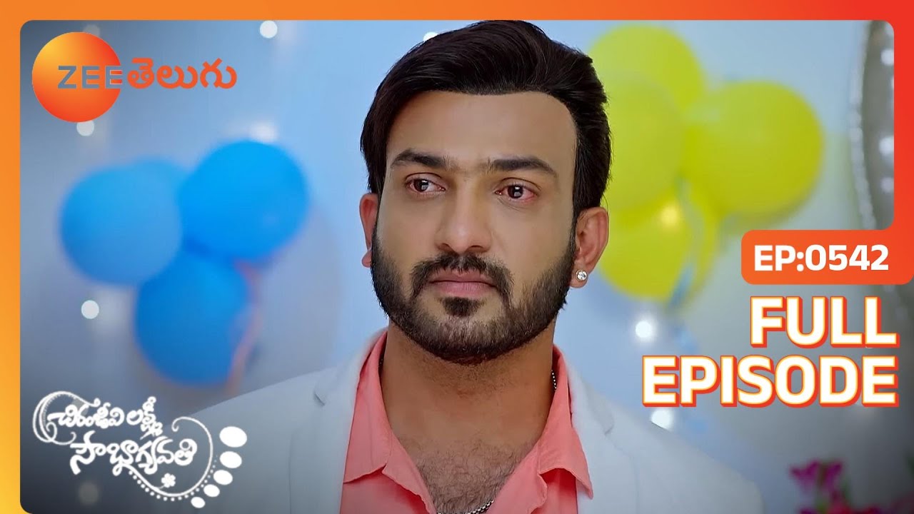 Mithra పితృత్వాన్ని అంగీకరించాడు | Chiranjeevi Lakshmi Sowbhagyavati | Full Ep. 542 | ZEE Telugu