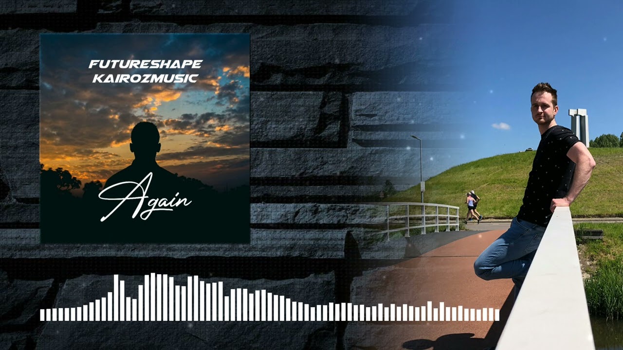 Obejrzyj FutureShape & Kairozmusic - Again w YouTube Obejrzyj FutureShape & Kairozmusic - Again w YouTube