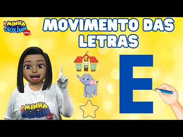 Letra E G4 - Educação Infantil - Videos Educativos - Atividades para Crianças