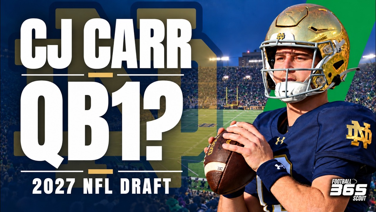 CJ Carr 2027 NFL Draft Breakdown: Can He Be QB1?