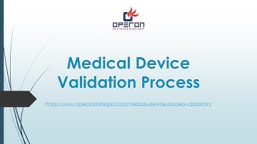 Process Validation and Verification for Medical Device | Equipment Validation