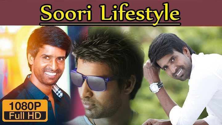 Soori Biography | Height | Age | Wife | Family | lifestyle | House | Income | Net worth,