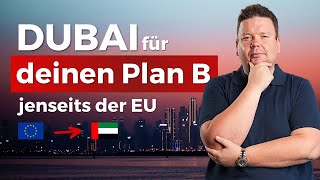 Eignet sich Dubai als Plan B?