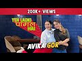 Yeh ladki pagal hai ft avika gor  episode 33