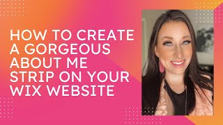 Wix Design Tutorial: How to Create a Gorgeous About Me Strip