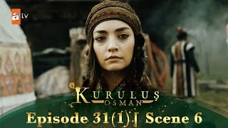 Kurulus Osman Urdu | Season 2 Episode 31 I Part 1 I Scene 6 | Targun kya soch rahi hai?