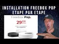 Freebox pop installation etape par etape serveur player et rpteur double test doubletest