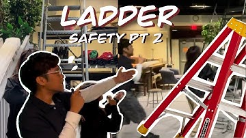 Ladder Safety Video🪜: Part 2!