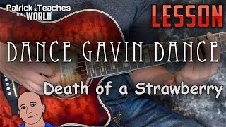 Dance Gavin Dance-Death of a Strawberry-Guitar Lesson-Tutorial-How to Play-Tabs-Acoustic