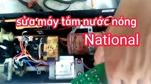 Kiểm tra sửa máy tắm nước nóng national