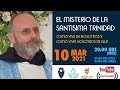 Padre Carlos Spahn (Pío del Inmaculado Corazón) - El Misterio de la Santísima Trinidad