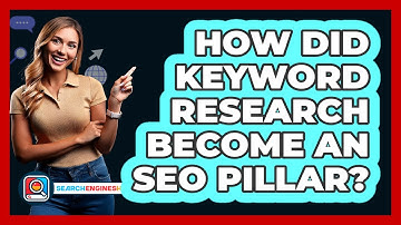 How Did Keyword Research Become An SEO Pillar? - SearchEnginesHub.com