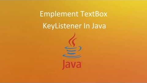 How to add textbox key listener in Java