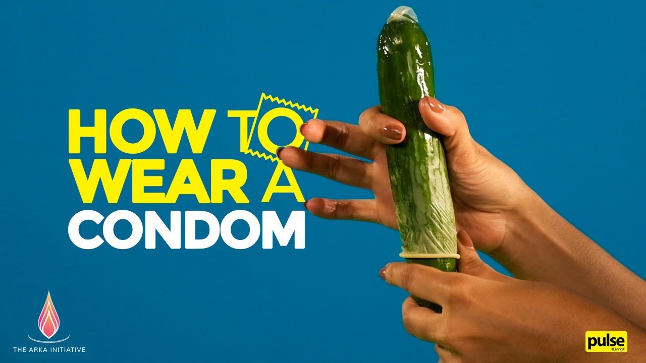 How To Wear A Condom YouTube