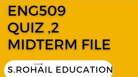 Eng509 || Quiz #2 || Topics 61 to 84 || Midterm preparations || solved quizzes.